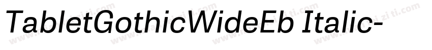 TabletGothicWideEb Italic字体转换